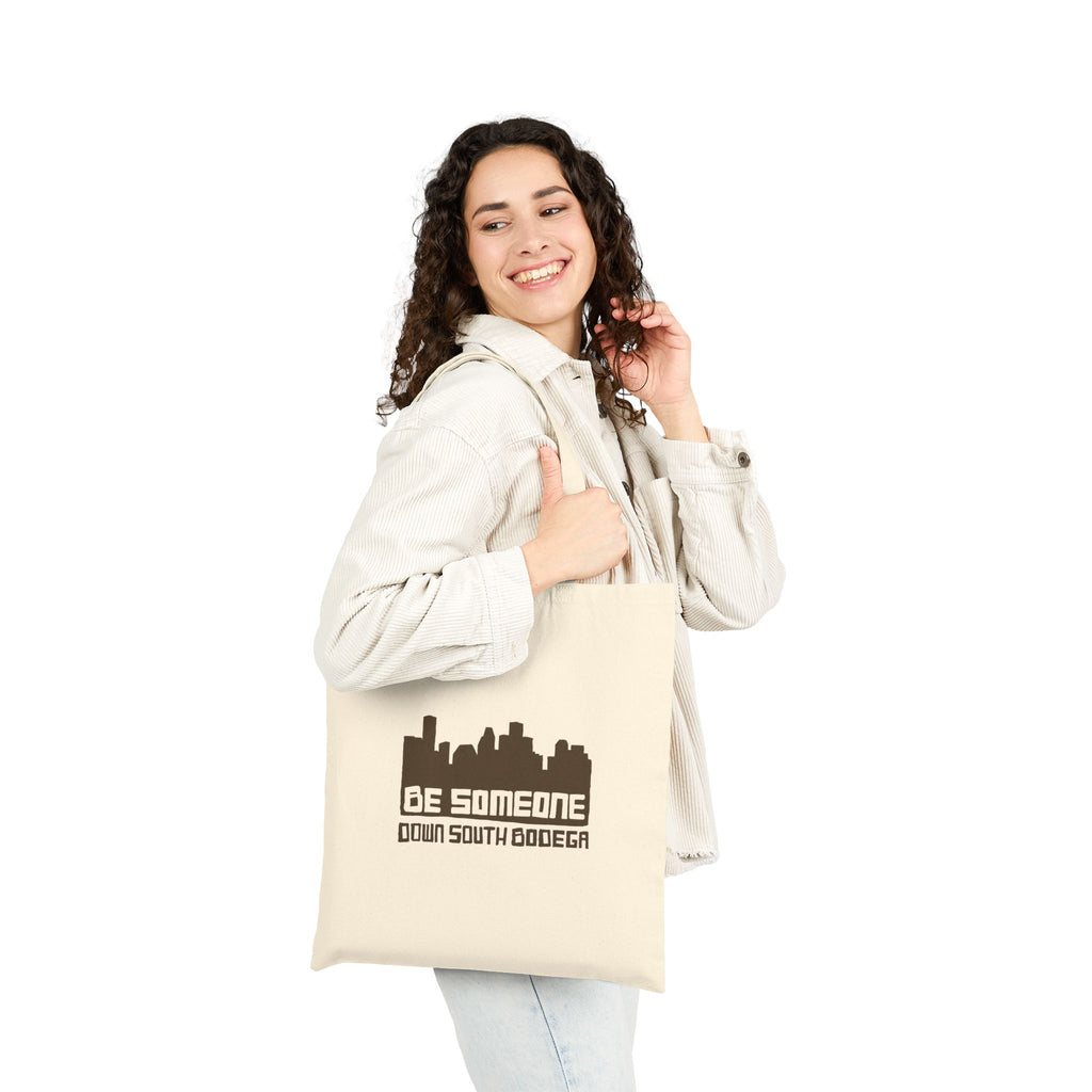 Be Someone Canvas Tote — Eco Bag