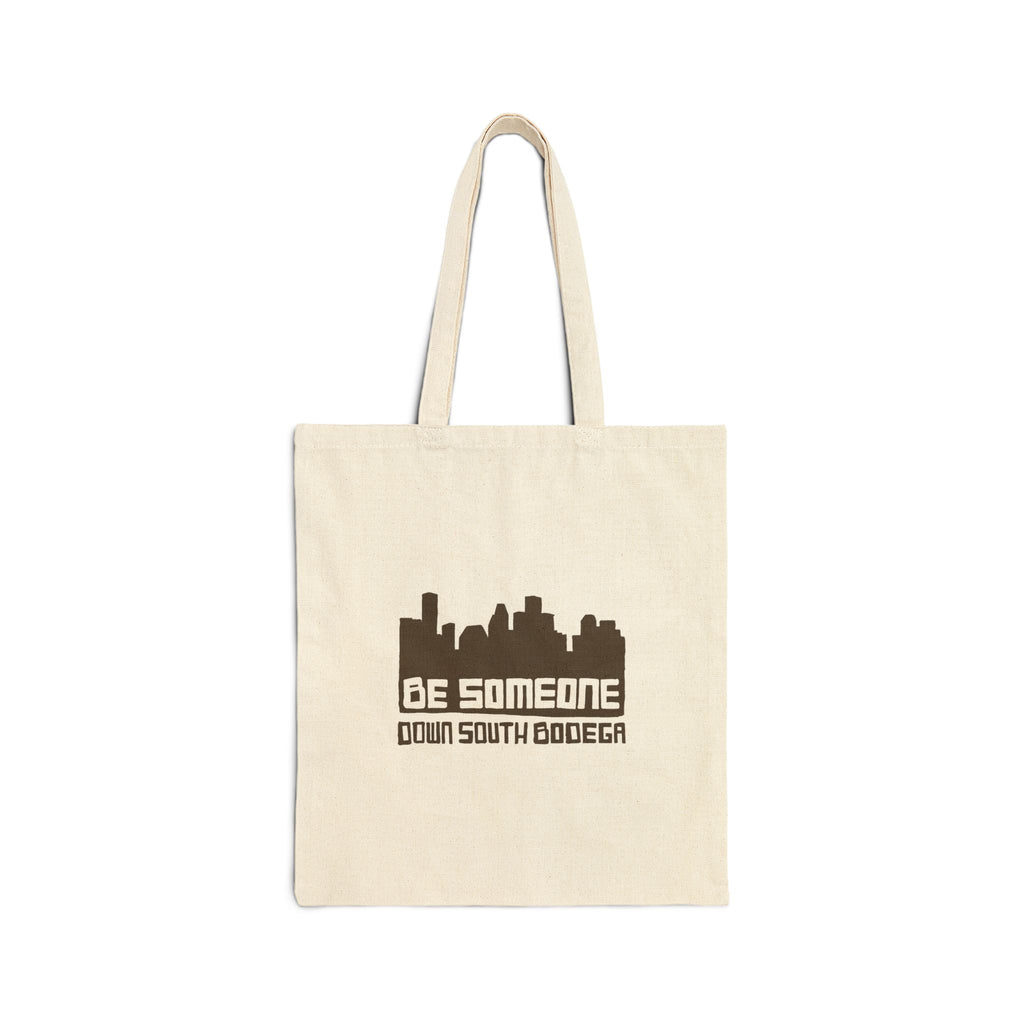 Be Someone Canvas Tote — Eco Bag